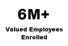 4M+ Valued Employees Enrolled