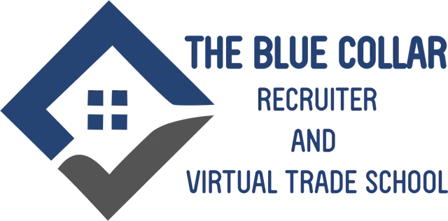 The Blue Collar Recruiter and Virtual Trade School